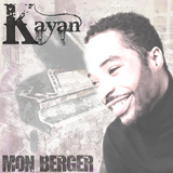 Mon Berger by Kayan EP 3 Titres